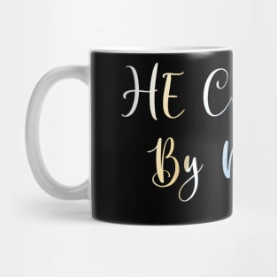 He Calls Me By Name, Isaiah 43:1 Bible Verse Mug